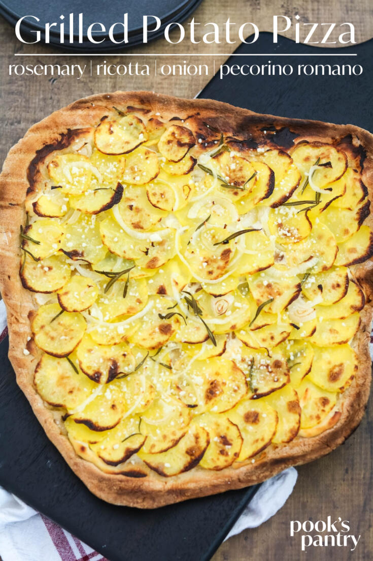 Grilled potato pizza with rosemary - Pook's Pantry Recipe Blog